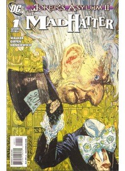 Giffen, Keith, Sienkiewicz, Bill, Walker, Landry Quinn - Joker's Asylum II: Mad Hatter 1. Giffen, Keith, Sienkiewicz, Bill, Walker, Landry Quinn - Joker's Asylum II: Mad Hatter 1., 2010 antikvár könyv