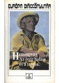 Hemingway, Ernest - Az öreg halász és a tenger