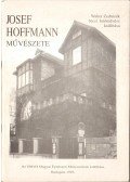 Hadik András (szerk.) - Josef Hoffmann művészete