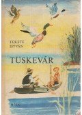 Fekete István - Tüskevár