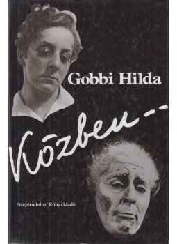 Gobbi Hilda - Közben... Gobbi Hilda - Közben..., Budapest 1984 antikvár könyv