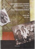 László János,Gáspár Barra Réka - A Bukovinában élő (élt) magyarság kirajzásának története 1762-1914-ig az első világháború kitöréséig