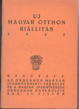  - Új magyar otthon kiállítás 1940,  1940 antikvár könyv