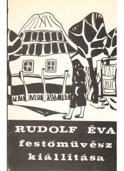 Maksay László - Rudolf Éva festőművész kiállítása (dedikált) Maksay László - Rudolf Éva festőművész kiállítása (dedikált), 1976 antikvár könyv
