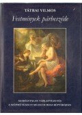 Tátrai Vilmos - Festmények párbeszéde