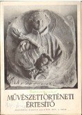 Pogány Ö. Gábor dr. - Művészettörténeti értesítő XXI. évf. 2. szám