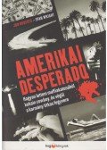 Roberts, Jon,Wright, Evan - Amerikai Desperado
