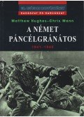 Hughes, Matthew,Mann, Chris - A német páncélgránátos 1941-1945
