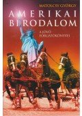 Matolcsy György - Amerikai birodalom