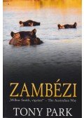 Tony Park - Zambézi
