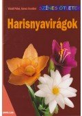 Váradi Pálné,Kurucz Erzsébet - Harisnyavirágok
