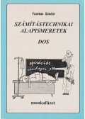 Fazekas Sándor - Számítástechnikai és DOS alapismeretek munkafüzet