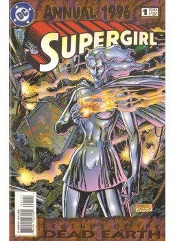 Dixon, Chuck, Pérez, George, Lansdale, Joe R., Teranishi, Robert, Wagner, Ron, Kesel, Karl, Kesel, Barbara, Barrett, Neal Jr., Giordano, Dick - Supergirl Annual 1. Dixon, Chuck, Pérez, George, Lansdale, Joe R., Teranishi, Robert, Wagner, Ron, Kesel, Karl, Kesel, Barbara, Barrett, Neal Jr., Giordano, Dick - Supergirl Annual 1., 1996 antikvár könyv