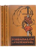 Adorján Andor - Forradalom és császárság - A császárság I-II.