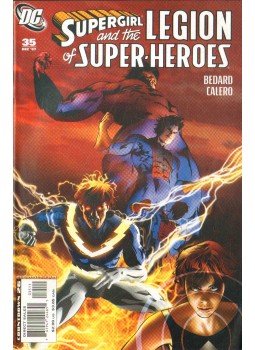 Calero, Dennis, Tony Bedard - Supergirl and the Legion of Super-Heroes 35. Calero, Dennis, Tony Bedard - Supergirl and the Legion of Super-Heroes 35., 2007 antikvár könyv