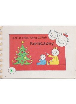 Bartos Erika - Anna és Peti: Karácsony Bartos Erika - Anna és Peti: Karácsony, Miskolc 0 antikvár könyv