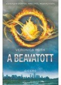 Veronica Roth - A beavatott