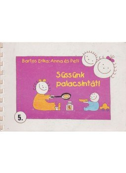 Bartos Erika - Süssünk palacsintát! Bartos Erika - Süssünk palacsintát!, Miskolc 0 antikvár könyv