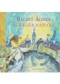 Bálint Ágnes - Egy egér naplója