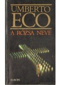 Umberto Eco - A rózsa neve