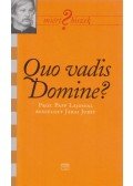 Járai Judit - Quo vadis Domine?