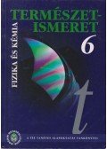 Bonifert Domonkosné dr.,Dr. Halász Tibor,Dr. Miskolczi Józsefné,Dr. Molnár Györgyné - Természetismeret 6 - Fizikai és kémiai alapismeretek