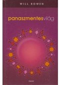 Bowen, Will - Panaszmentes világ