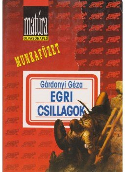 Szabó Pap Edit - Gárdonyi Géza: Egri csillagok Szabó Pap Edit - Gárdonyi Géza: Egri csillagok, Budapest 1995 antikvár könyv