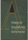 Pirnát Antal,Varjas Béla,Klaniczay Tibor,Gerézdi Rabán,V. Kovács Sándor,Stoll Béla - A magyar irodalom története I. kötet (1600-ig)