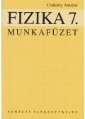 Csákány Antalné - Fizika 7. munkafüzet