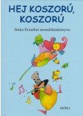 Sinka Erzsébet - Hej koszorú, koszorú - Sinka Erzsébet mondókáskönyve