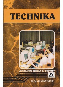 Dr. Vida József, Csanálosi István, Pataki Miklós Dr. - Technika Dr. Vida József, Csanálosi István, Pataki Miklós Dr. - Technika, Budapest 1996 antikvár könyv