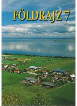 Tolmáci, Ladislav, Cizmárová, Katarína, Ján Lacika - Földrajz 7. 2.rész Tolmáci, Ladislav, Cizmárová, Katarína, Ján Lacika - Földrajz 7. 2.rész, Bratislava 2002 antikvár könyv