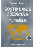Tamasics Katalin - Kontinensek földrajza