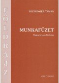Kleininger Tamás - Magyarország földrajza - Munkafüzet