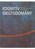 Gulyás Balázs (szerk.),Kovács Gyula,Pléh Csaba - Kognitív idegtudomány