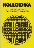 Rohrsetzer Sándor (szerk.) - Kolloidika