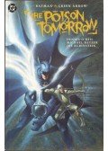 Netzer, Michael,Neil, Dennis O - Batman/Green Arrow: The Poison Tomorrow