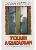 Morvai Krisztina - Terror a családban