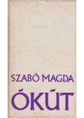 Szabó Magda - Ókút