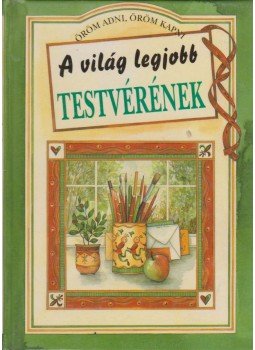 Pam Brown - A világ legjobb testvérének Pam Brown - A világ legjobb testvérének, Pécs 0 antikvár könyv
