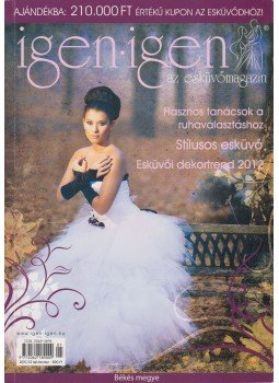 Tamás Rita - Igen - Igen az esküvőmagazin Tamás Rita - Igen - Igen az esküvőmagazin, 2011 antikvár könyv