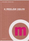 Incze Kinga,Pénzes Anna - A reklám helye