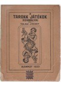 Tolnai József - A tarokk játékok szabályai