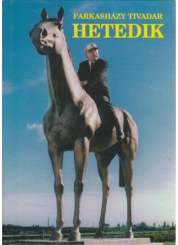 Farkasházy Tivadar - Hetedik Farkasházy Tivadar - Hetedik, Budapest 2000 antikvár könyv