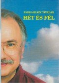 Farkasházy Tivadar - Hét és fél