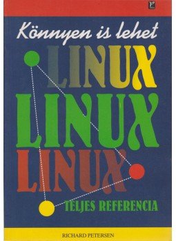 Petersen, Richard - Linux Petersen, Richard - Linux, Budapest 2000 antikvár könyv