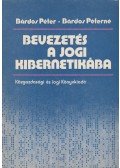 Bárdos Péter,Bárdos Péterné - Bevezetés a jogi kibernetikába