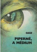 M. Sage - Piperné, a médium