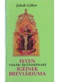 Jakab Gábor - Isten vasár- és ünnepnapi igéinek breviáriuma II.